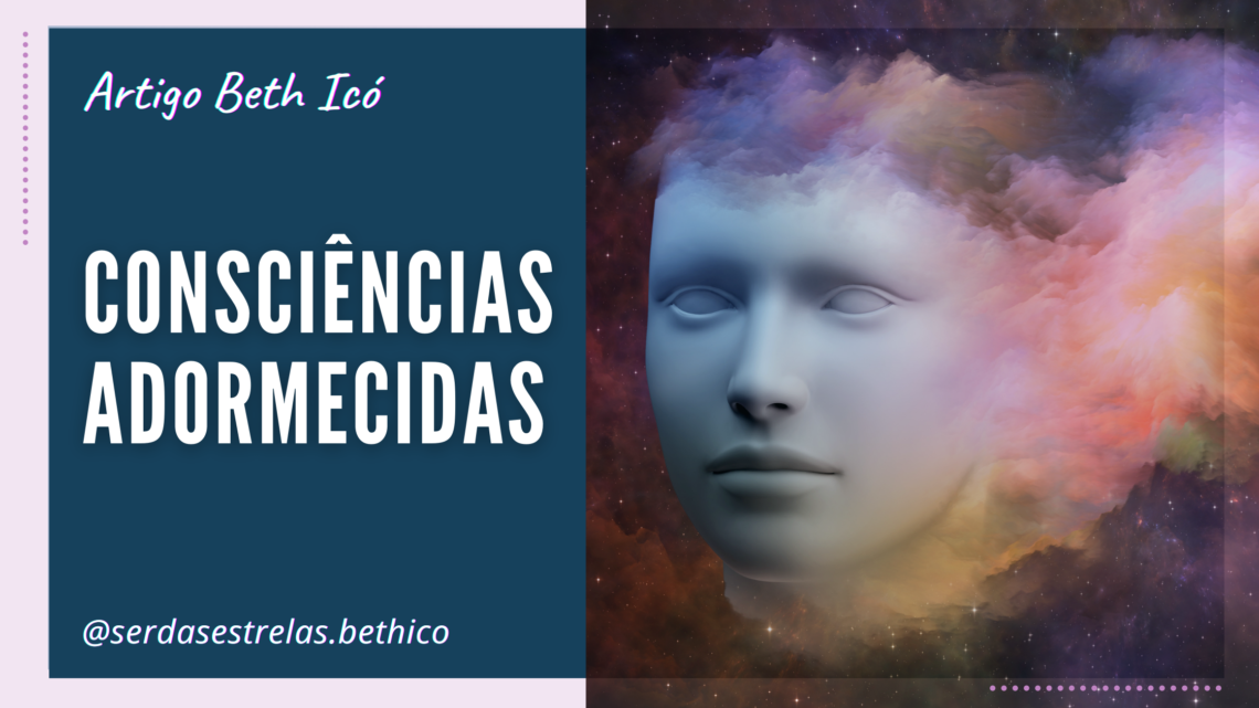 Consciências Adormecidas