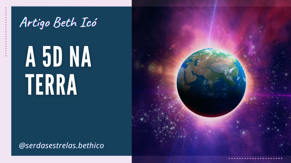 A 5D na Terra
